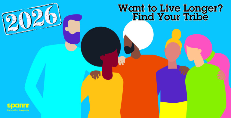 Want to Live Longer? Find Your Tribe (2026 Refresh)